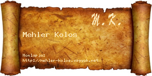 Mehler Kolos névjegykártya